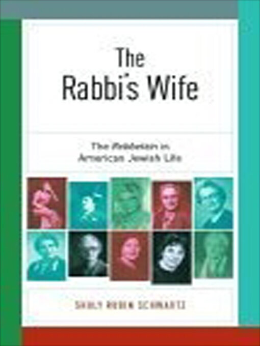 Title details for The Rabbi's Wife by Shuly Rubin Schwartz - Available